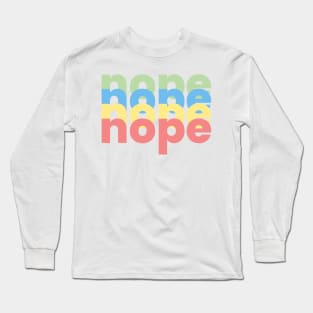 The Nope Collection x rant(ish) Long Sleeve T-Shirt